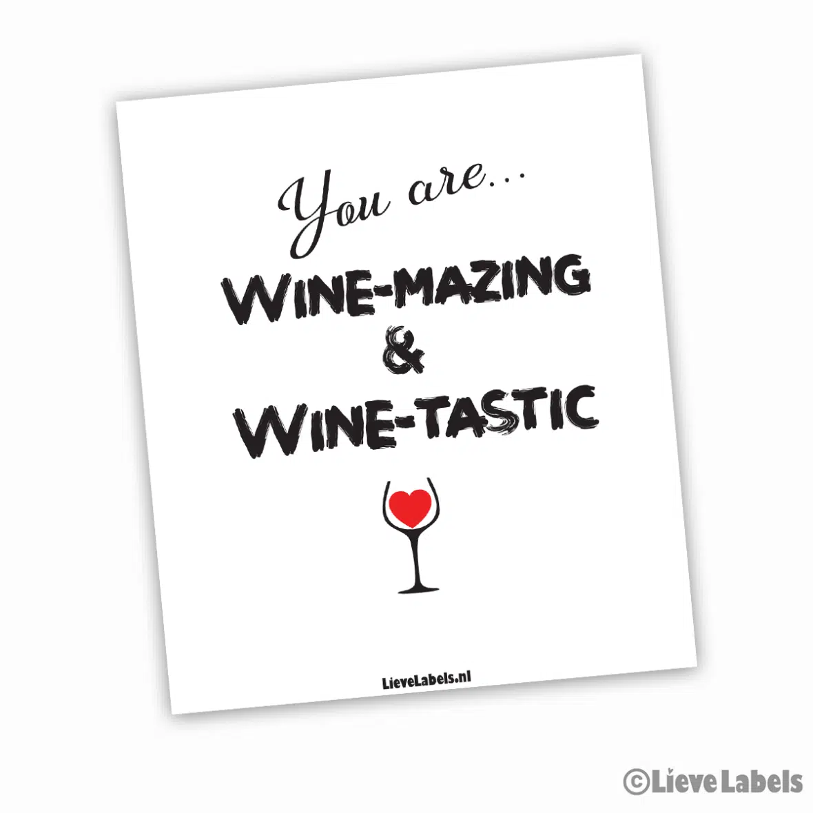 Wijn etiket – You are wine-mazing